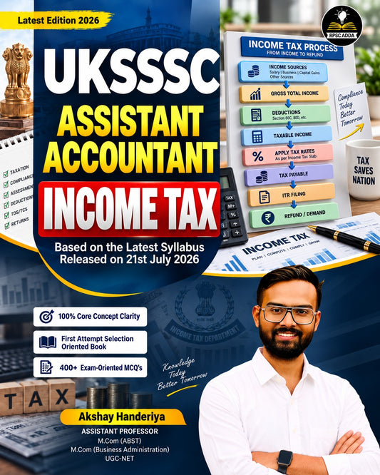 RPSC ADDA UKSSSC Assistant Accountant: Income Tax Book (Latest Edition 2026)
